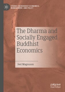 Front cover_The Dharma and Socially Engaged Buddhist Economics