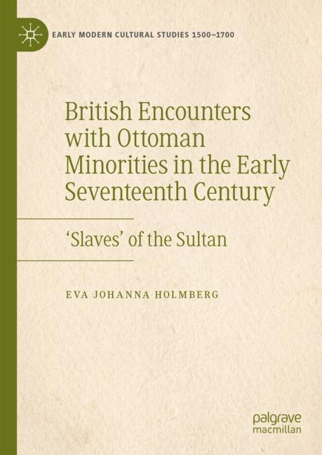Front cover_British Encounters With Ottoman Minorities In The Early Seventeenth Century