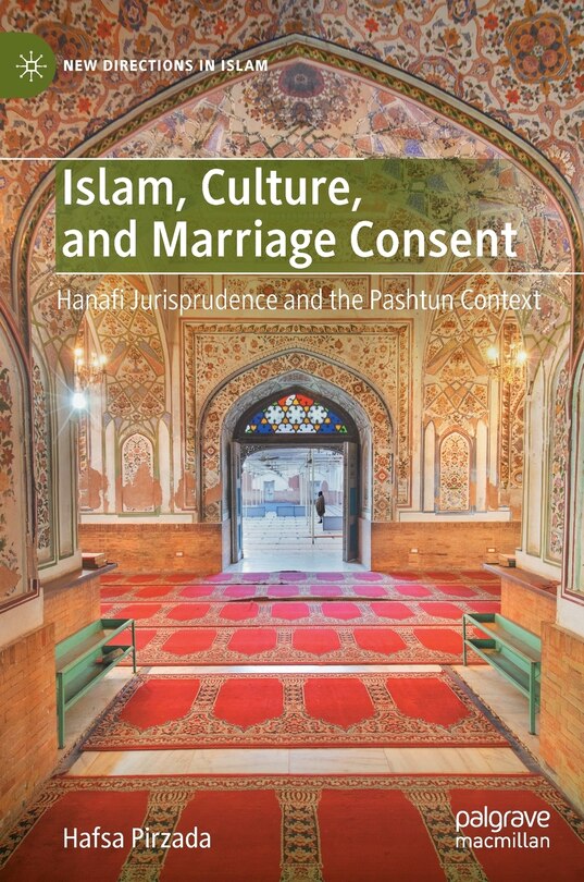 Front cover_Islam, Culture, And Marriage Consent
