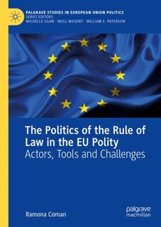 Couverture_The Politics of the Rule of Law in the EU Polity