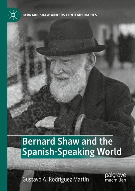 Front cover_Bernard Shaw and the Spanish-Speaking World