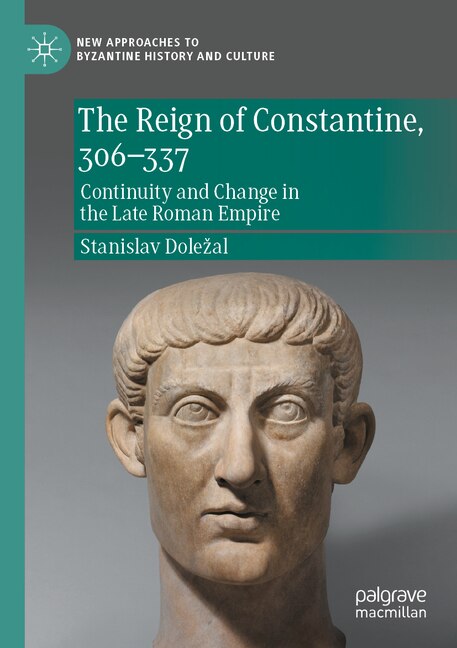 Front cover_The Reign of Constantine, 306-337