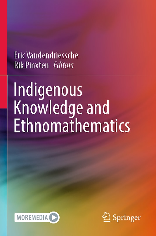 Indigenous Knowledge and Ethnomathematics