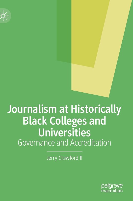 Front cover_Journalism At Historically Black Colleges And Universities