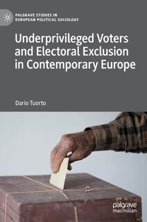 Front cover_Underprivileged Voters And Electoral Exclusion In Contemporary Europe