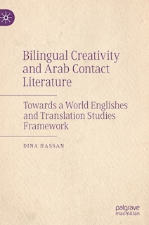 Couverture_Bilingual Creativity And Arab Contact Literature