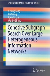 Cohesive Subgraph Search Over Large Heterogeneous Information Networks