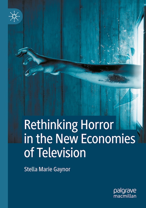 Front cover_Rethinking Horror in the New Economies of Television