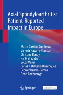 Axial Spondyloarthritis: Patient-reported Impact In Europe