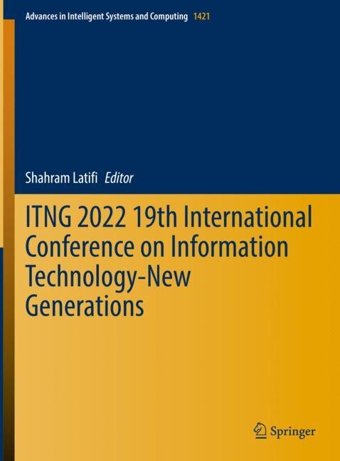 Front cover_Itng 2022 19th International Conference On Information Technology-new Generations