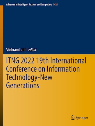 ITNG 2022 19th International Conference on Information Technology-New Generations