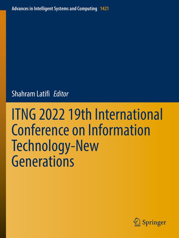 Front cover_ITNG 2022 19th International Conference on Information Technology-New Generations