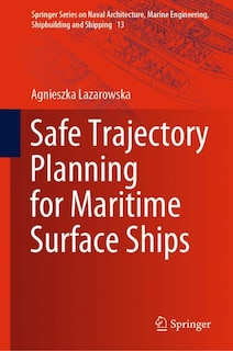 Couverture_Safe Trajectory Planning For Maritime Surface Ships