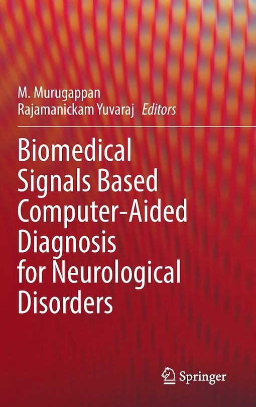 Front cover_Biomedical Signals Based Computer-aided Diagnosis For Neurological Disorders