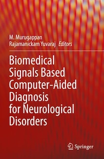 Front cover_Biomedical Signals Based Computer-Aided Diagnosis for Neurological Disorders