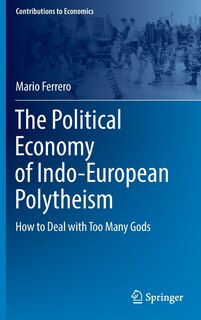 Couverture_The Political Economy Of Indo-european Polytheism
