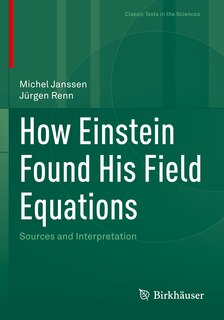 Front cover_How Einstein Found His Field Equations