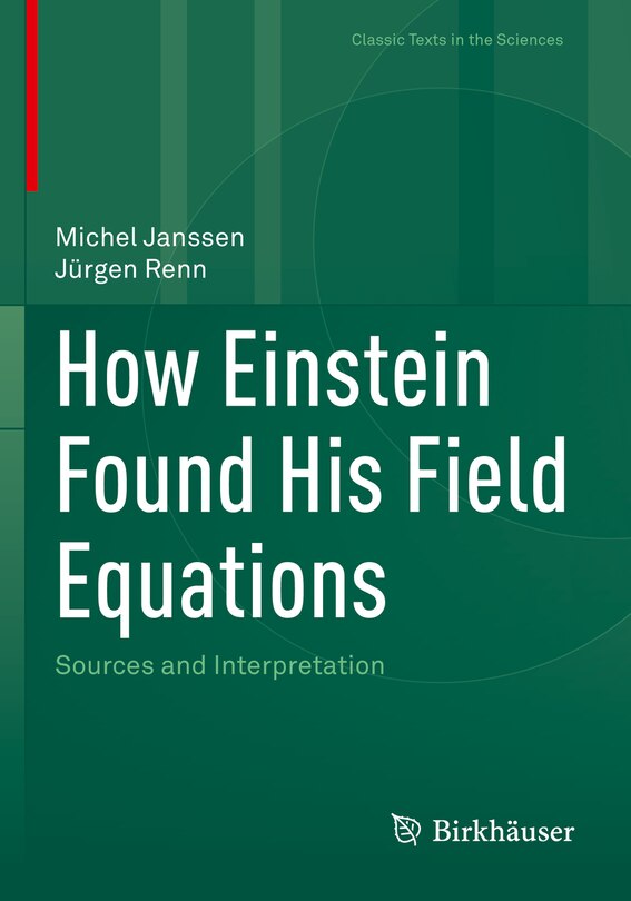 Front cover_How Einstein Found His Field Equations