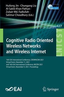 Front cover_Cognitive Radio Oriented Wireless Networks and Wireless Internet