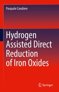 Front cover_Hydrogen Assisted Direct Reduction Of Iron Oxides
