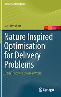 Nature Inspired Optimisation For Delivery Problems: From Theory To The Real World