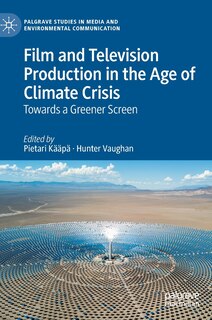 Couverture_Film And Television Production In The Age Of Climate Crisis