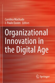 Front cover_Organizational Innovation in the Digital Age