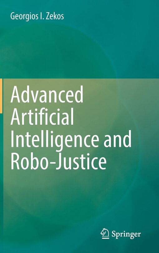 Front cover_Advanced Artificial Intelligence And Robo-justice