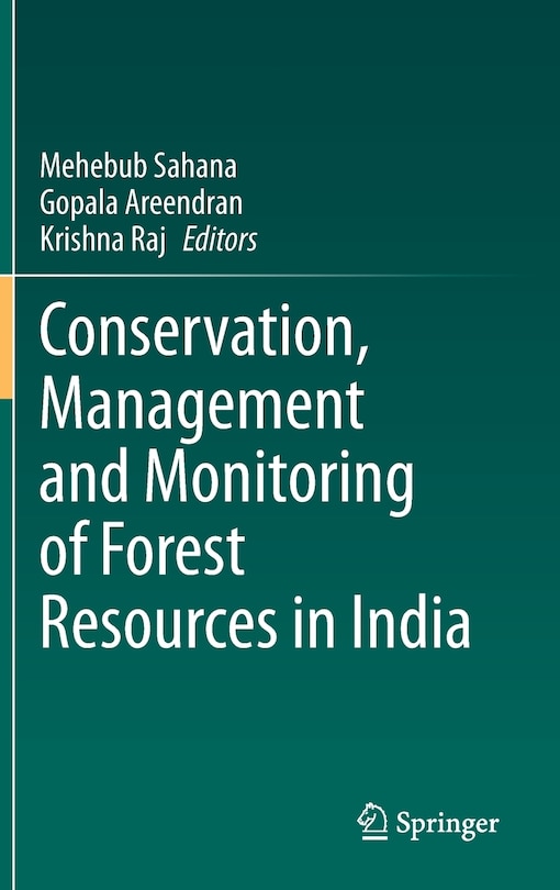 Front cover_Conservation, Management And Monitoring Of Forest Resources In India