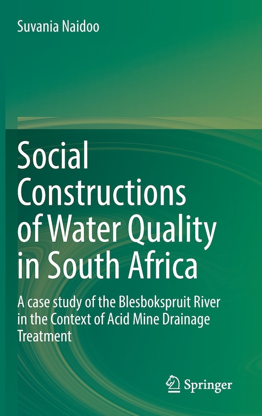 Front cover_Social Constructions Of Water Quality In South Africa