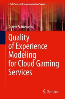 Couverture_Quality of Experience Modeling for Cloud Gaming Services