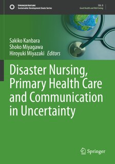 Couverture_Disaster Nursing, Primary Health Care and Communication in Uncertainty