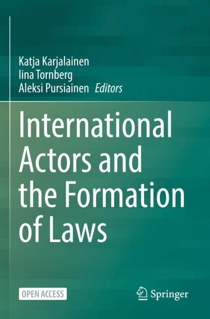 Front cover_International Actors And The Formation Of Laws