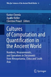 Front cover_Cultures Of Computation And Quantification In The Ancient World