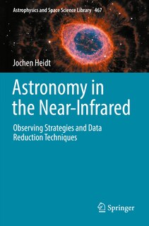 Front cover_Astronomy in the Near-Infrared - Observing Strategies and Data Reduction Techniques