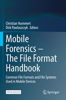 Couverture_Mobile Forensics - The File Format Handbook