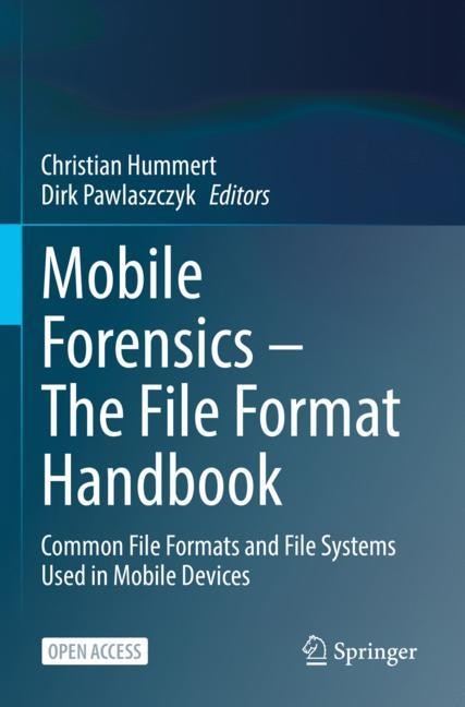 Couverture_Mobile Forensics - The File Format Handbook