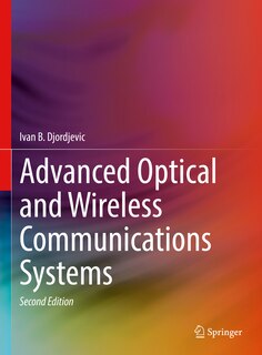 Front cover_Advanced Optical And Wireless Communications Systems