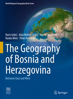Front cover_The Geography Of Bosnia And Herzegovina