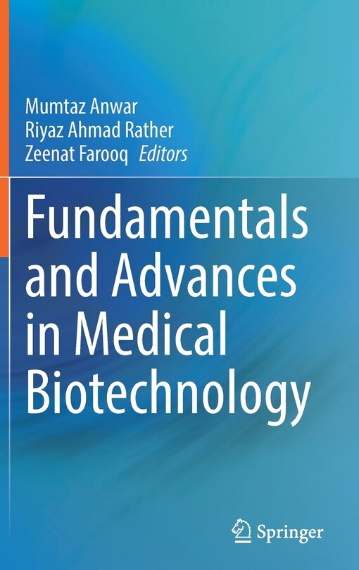 Front cover_Fundamentals And Advances In Medical Biotechnology