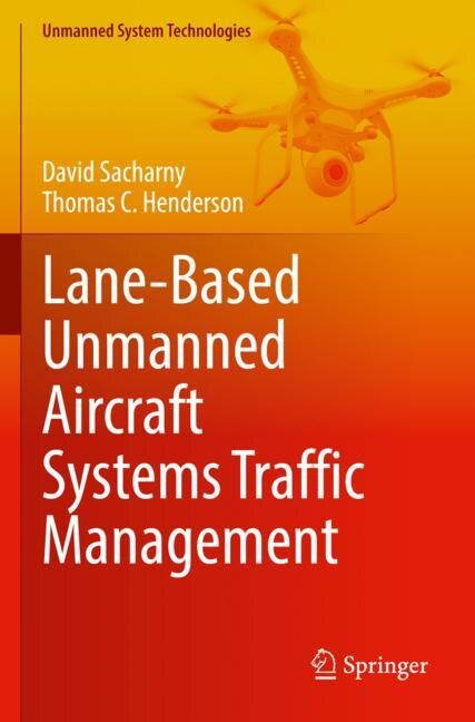 Front cover_Lane-Based Unmanned Aircraft Systems Traffic Management