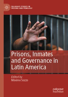 Front cover_Prisons, Inmates and Governance in Latin America