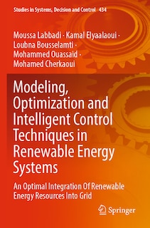 Couverture_Modeling, Optimization and Intelligent Control Techniques in Renewable Energy Systems