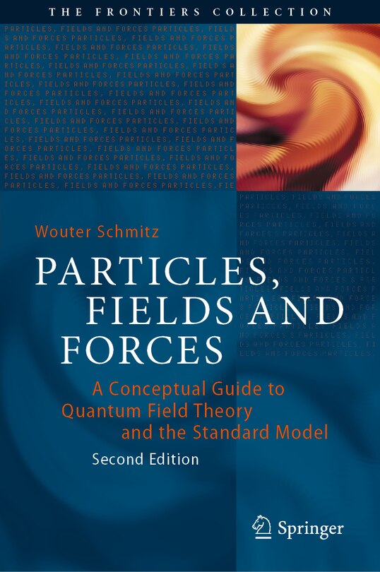 Front cover_Particles, Fields And Forces