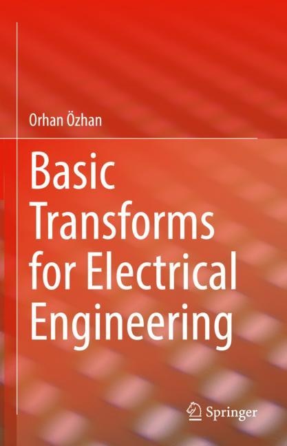 Front cover_Basic Transforms for Electrical Engineering