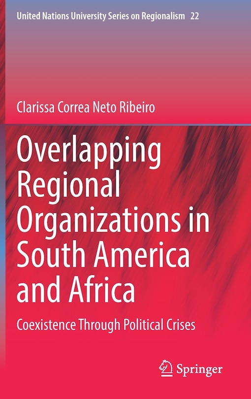 Couverture_Overlapping Regional Organizations in South America and Africa