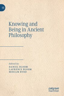 Front cover_Knowing and Being in Ancient Philosophy