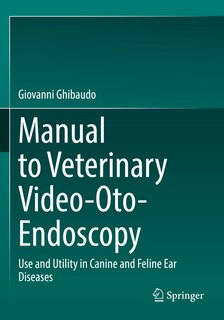 Front cover_Manual to Veterinary Video-Oto-Endoscopy