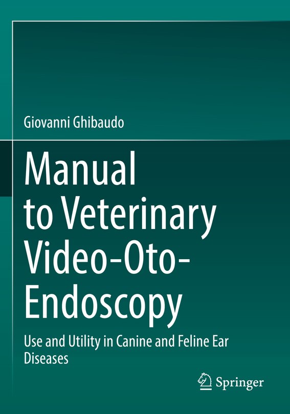 Front cover_Manual to Veterinary Video-Oto-Endoscopy