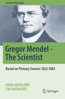 Front cover_Gregor Mendel - The Scientist